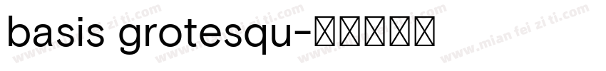 basis grotesqu字体转换